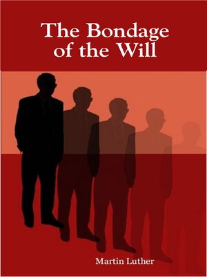 cover image of The Bondage of the Will